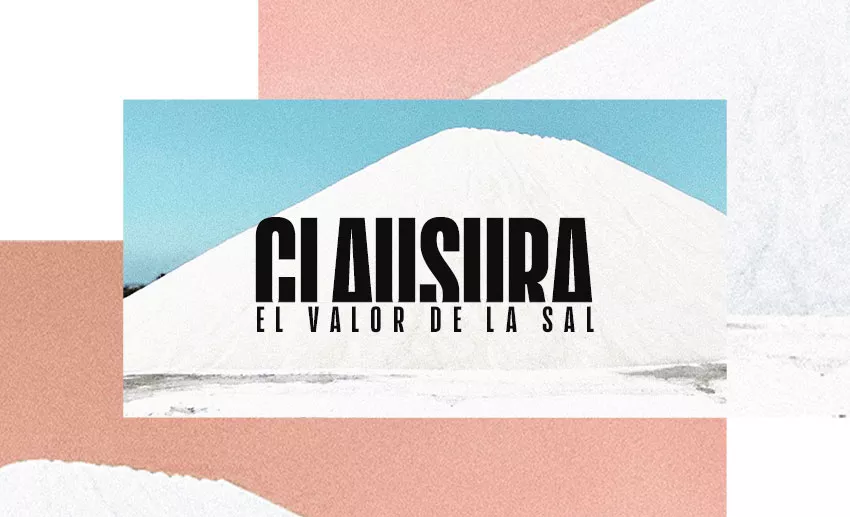 Clausura 'El valor de la sal'