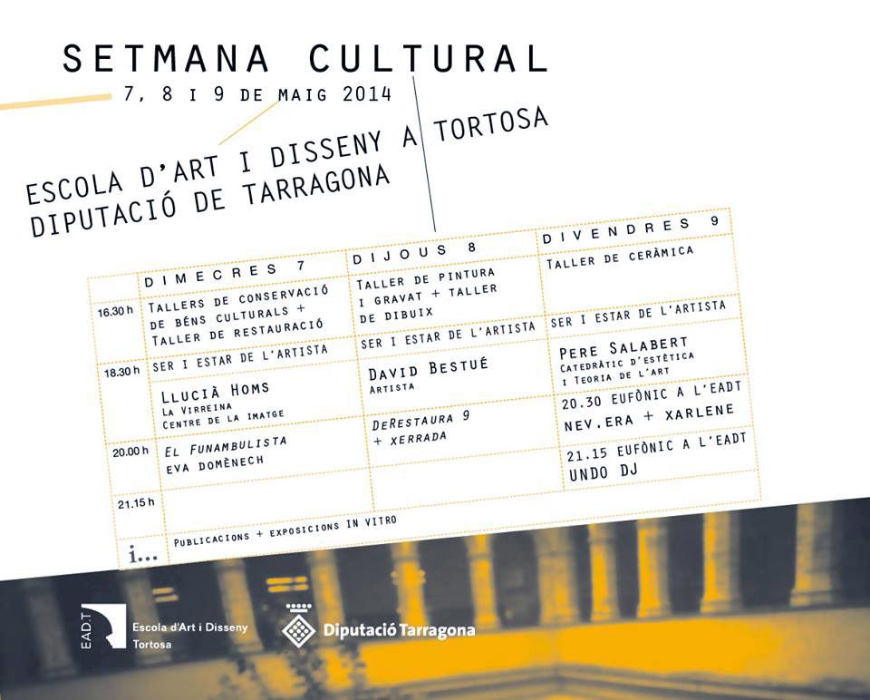 Semana Cultural de l'Escola d'Art i Disseny a Tortosa