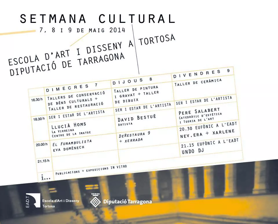 Semana Cultural de l'Escola d'Art i Disseny a Tortosa