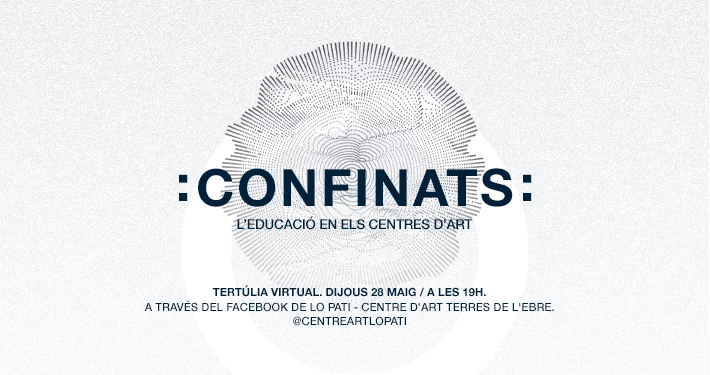 Confinats: L'Educació en els centres d'art.