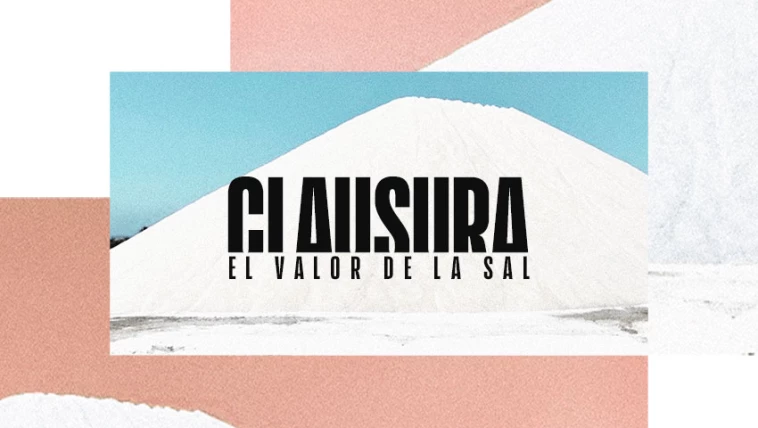 Clausura 'El valor de la sal'