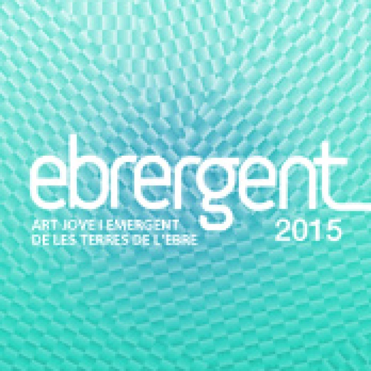 ebrergent: convocatòria d'art jove i emergent de les Terres de l'Ebre