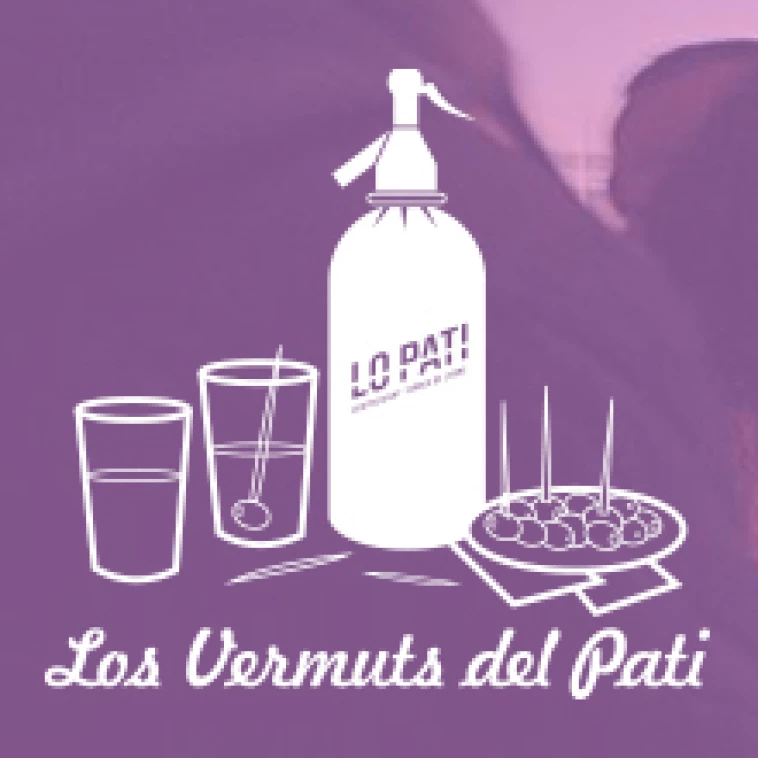 Los "Vermuts" al Pati