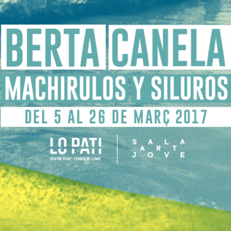 Berta Canela: Machirulos y siluros