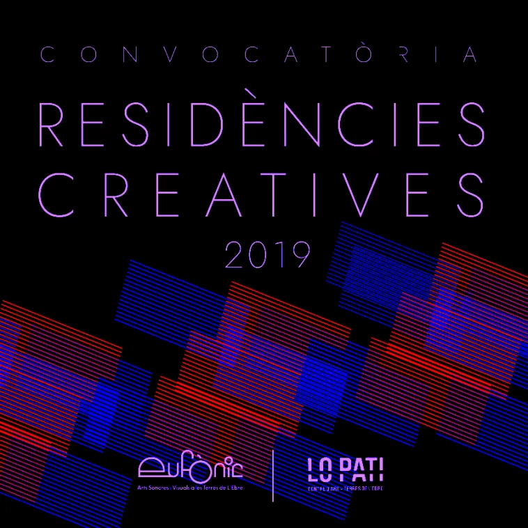 Seleccionats convocatòria residències creatives Eufònic / Lo Pati