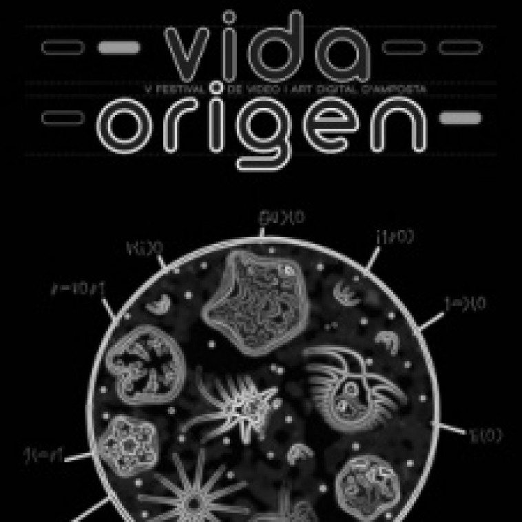 "Vida: Orígen" V Festival de Vídeo y Arte Digital Strobe´09